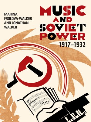cover image of Music and Soviet Power, 1917-1932